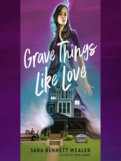 Title details for Grave Things Like Love by Sara Bennett Wealer - Available